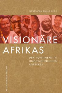 Visionäre Afrikas